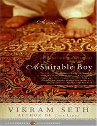 A Suitable Boy by Vikram Seth A Suitable Boy by Vikram Seth